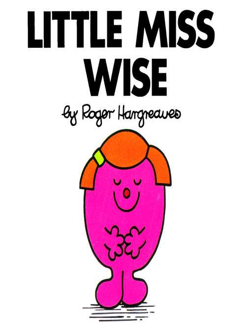 Title details for Little Miss Wise by Roger Hargreaves - Wait list